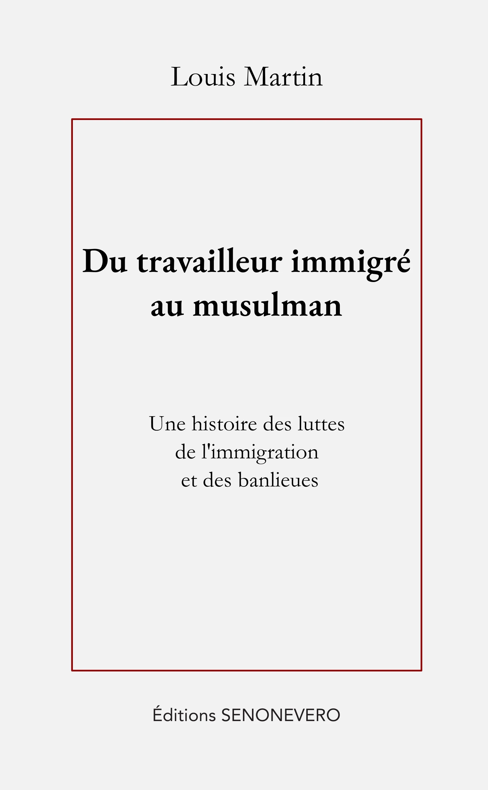 Du travailleur immigré au musulman